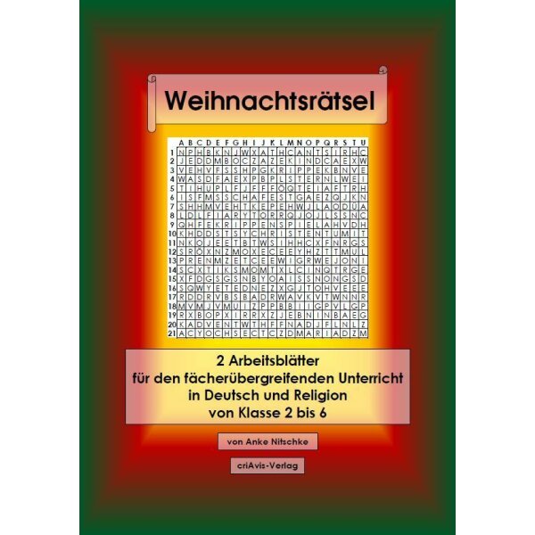 Weihnachtsrätsel - 2 Arbeitsblätter für den fächerübergreifenden Unterricht in Deutsch und Religion (Kl.2-6)