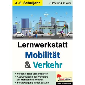 Mobilität und Verkehr  - Lernwerkstatt