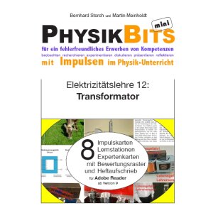 Elektrizität - PhysikBits mini: Transformator