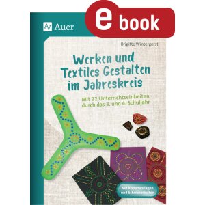 Werken und Textiles Gestalten im Jahreskreis - Kl. 3/4
