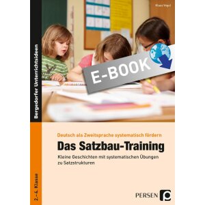 Das Satzbau-Training: Geschichten und Übungen zu...