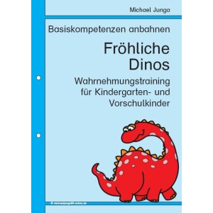 Basiskompetenzen anbahnen - Fröhliche Dinos