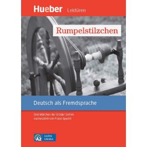 Hueber Lektüren - Rumpelstilzchen (Drei Märchen...