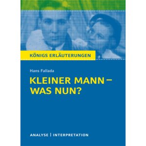 Fallada: Kleiner Mann - was nun? - Textanalyse und...