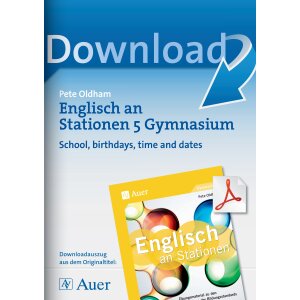 School, birthdays, time and dates - Englisch an Stationen...