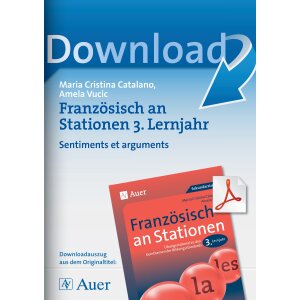 Sentiments et arguments -  Französisch an Stationen...