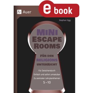 Mini-Escape Rooms für den Religionsunterricht Klasse...