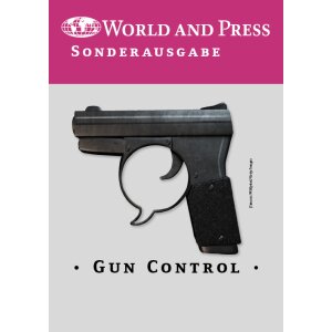 Abiturvorbereitung Englisch: Gun Control (World an Press...