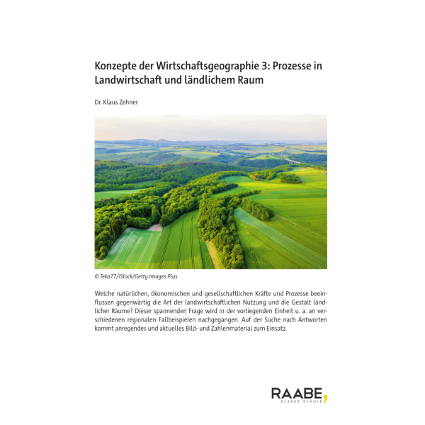 Konzepte der Wirtschaftsgeographie: Prozesse in Landwirtschaft und ländlichem Raum