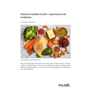 Vitamin A und Beta-Carotin - Experimente und Funktionen