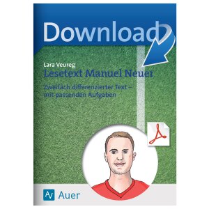 Lesetext Manuel Neuer - Klassen 2-4