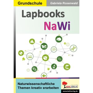 Lapbooks NaWi im Sachunterricht (Klasse 3/4)