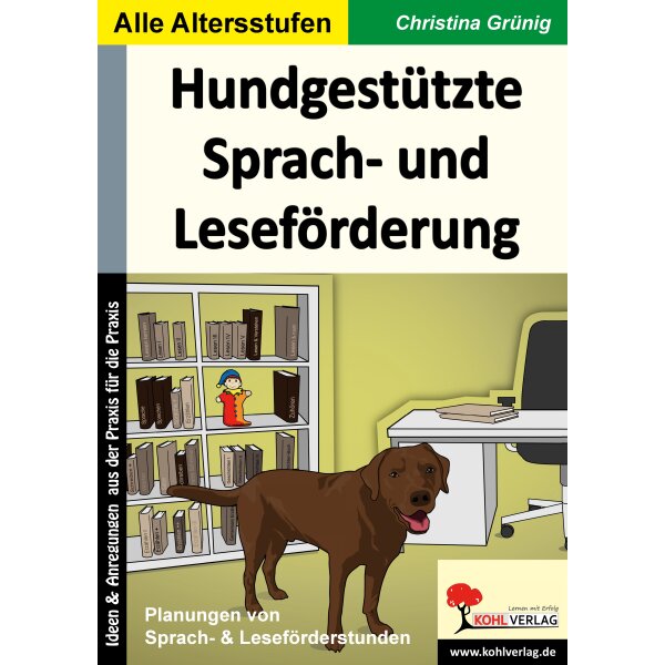 Hundgestützte Sprach- und Leseförderung im Deutschunterricht