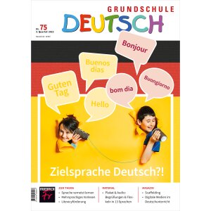 Grundschule Deutsch: Zielsprache Deutsch?!
