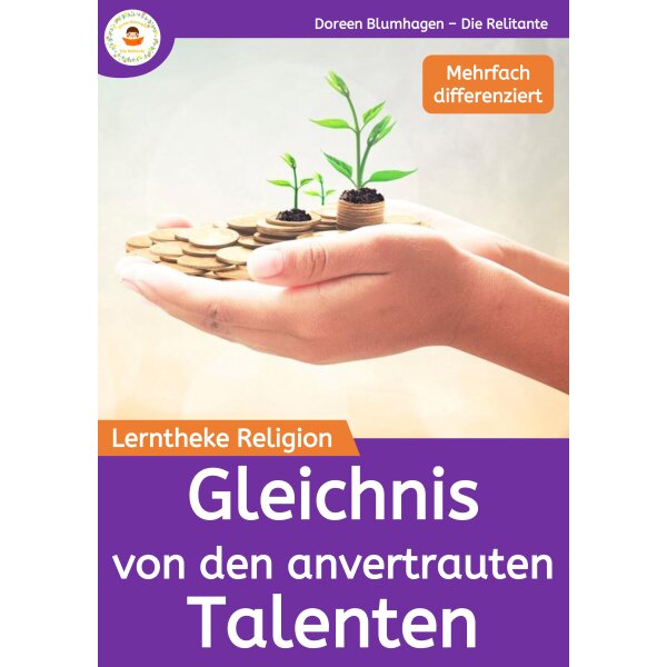 Gleichnis von den anvertrauten Talenten - Lerntheke Religion Klasse 5-7