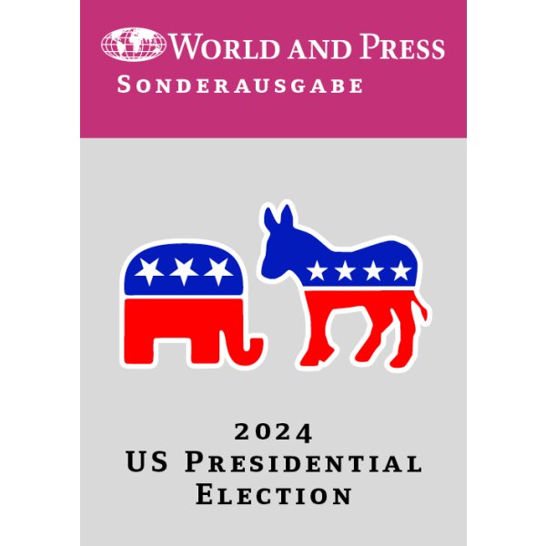 US Presidential Election 2024 (World an Press Sonderausgabe)