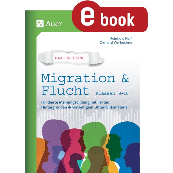 Migration und Flucht - Faktencheck Klassen 8-10