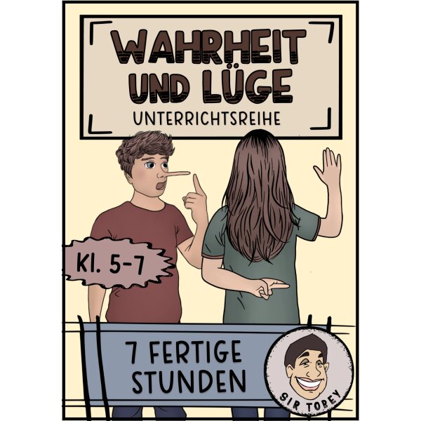 Wahrheit und Lüge - Ethik/Religion Klassen 5-7