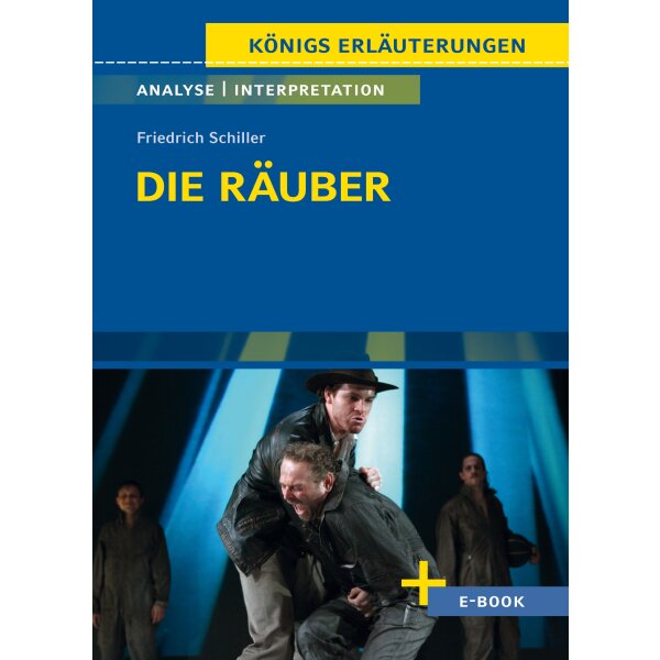 F.Schiller: Die Räuber - Interpretation und Analyse