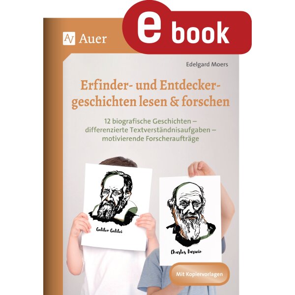 Erfinder- und Entdeckergeschichten lesen und forschen