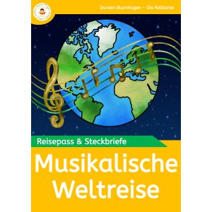 Musikalische Weltreise - Musik Klassen 3-6