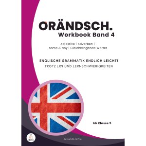 ORÄNDSCH. Englische Grammatik ab Klasse 6 - Workbook 4