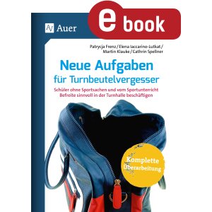 Neue Aufgaben für Turnbeutelvergesser in Klasse 5-10