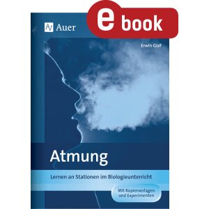 Atmung - Lernen an Stationen Klasse 7/8