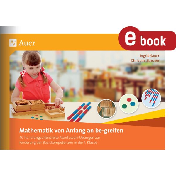 Mathematik von Anfang an be-greifen