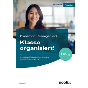 Classroom-Management: Klasse organisiert!