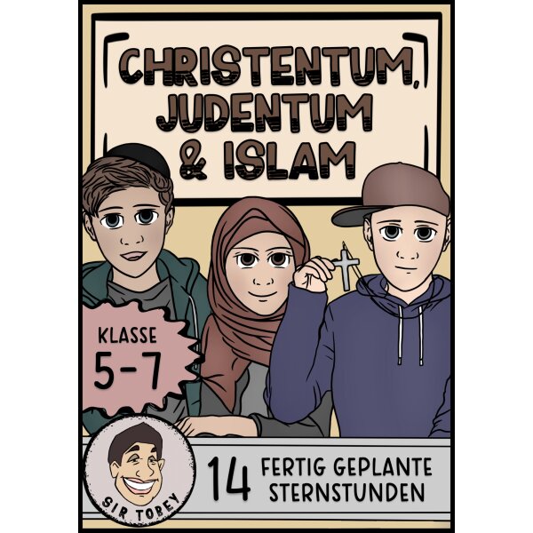 Christentum, Judentum & Islam im Vergleich - Unterrichtsreihe Klassen 5-7