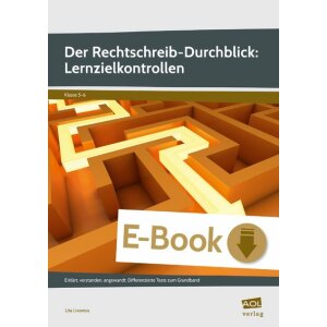 Der Rechtschreib-Durchblick: Lernzielkontrollen Kl. 5/6