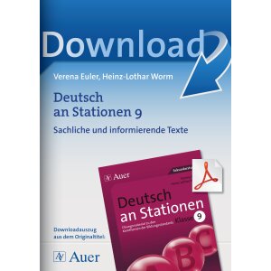 Sachliche und informierende Texte -Deutsch an Stationen...